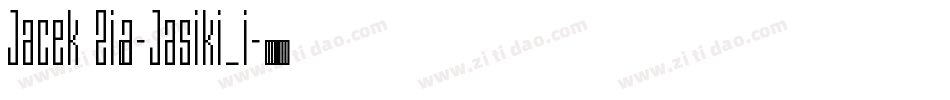Jacek Zi゜a-Jasiki_i字体转换
